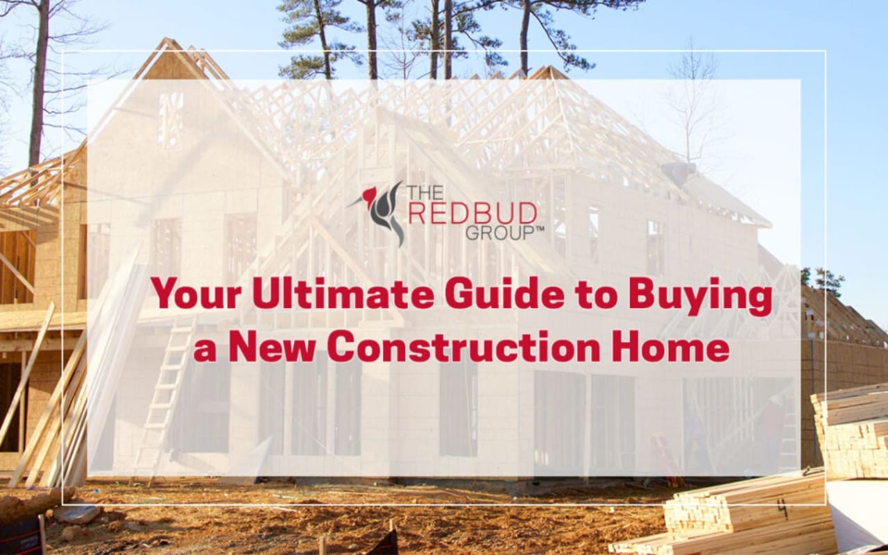 Your Ultimate Guide to Buying a New Construction Home