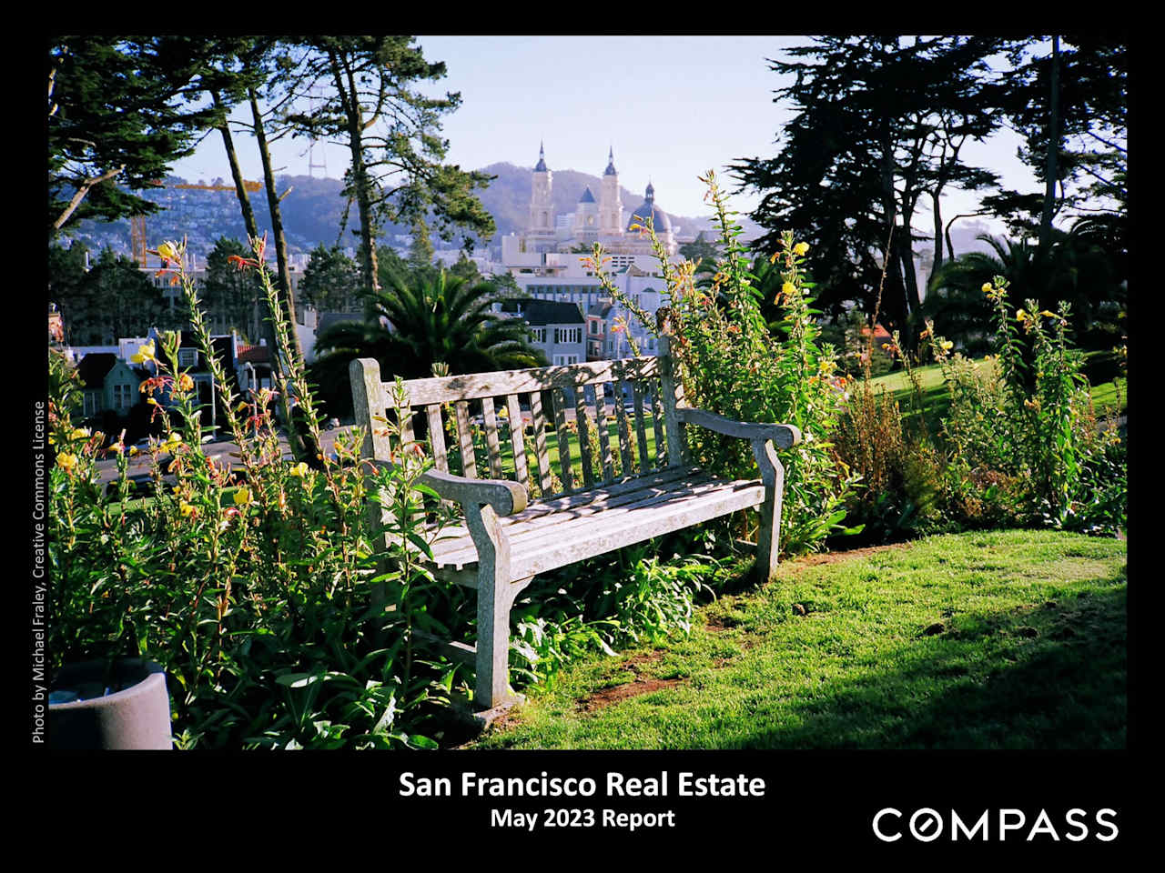 San Francisco 2023 May Real Estate Report San Francisco Real Estate