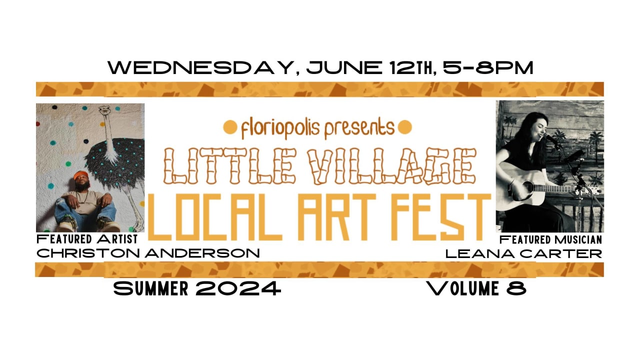 Little Village Local Art Fest Volume 8: Floriopolis