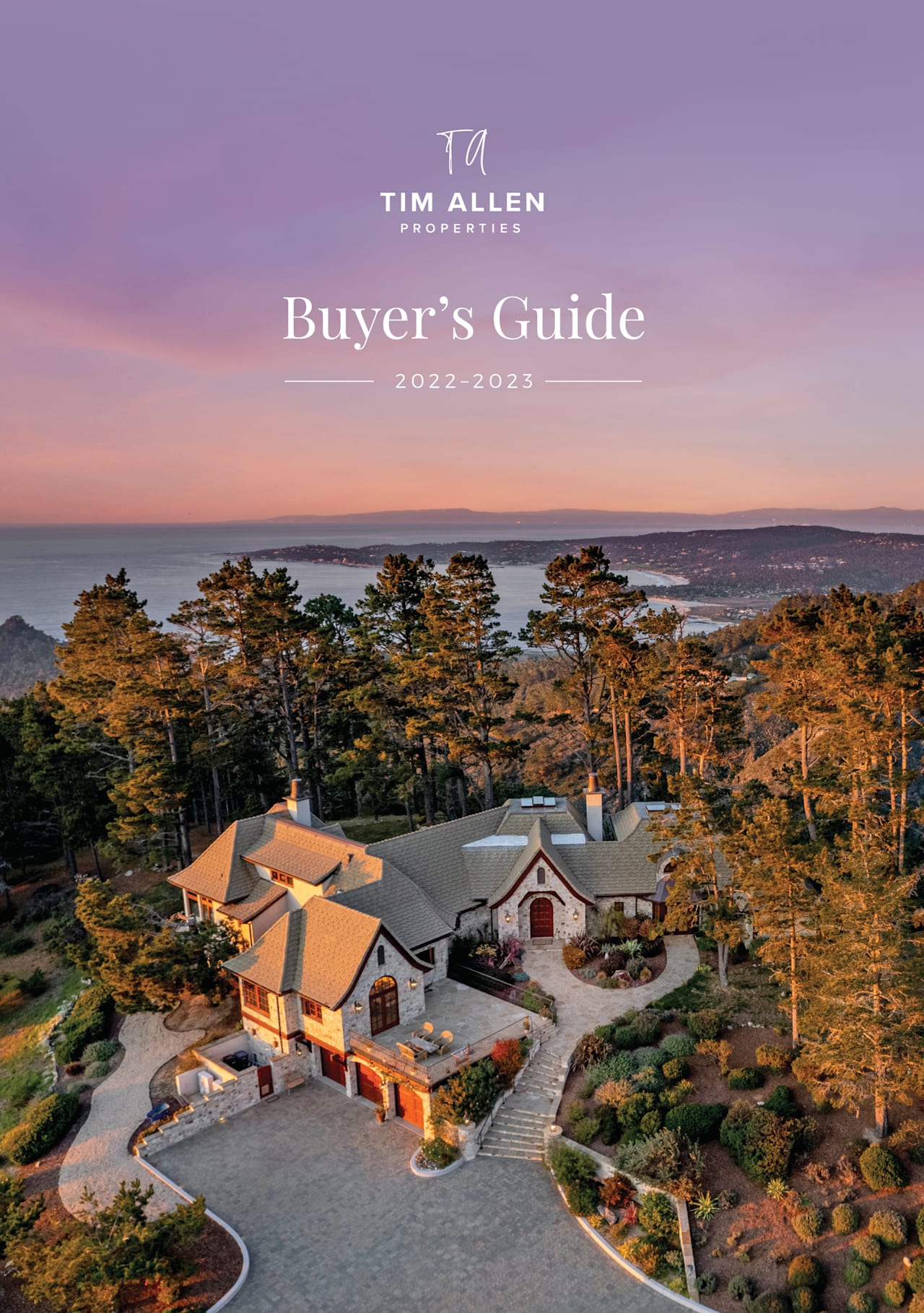 Buyers Tim Allen Properties Team CarmelByTheSea Real Estate Team