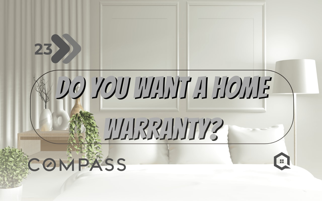 Step 23 - Do you Want a Home Warranty?