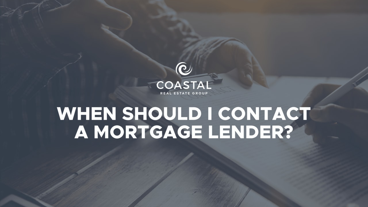 Friday Video Series: When Should I Contact a Mortgage Lender?