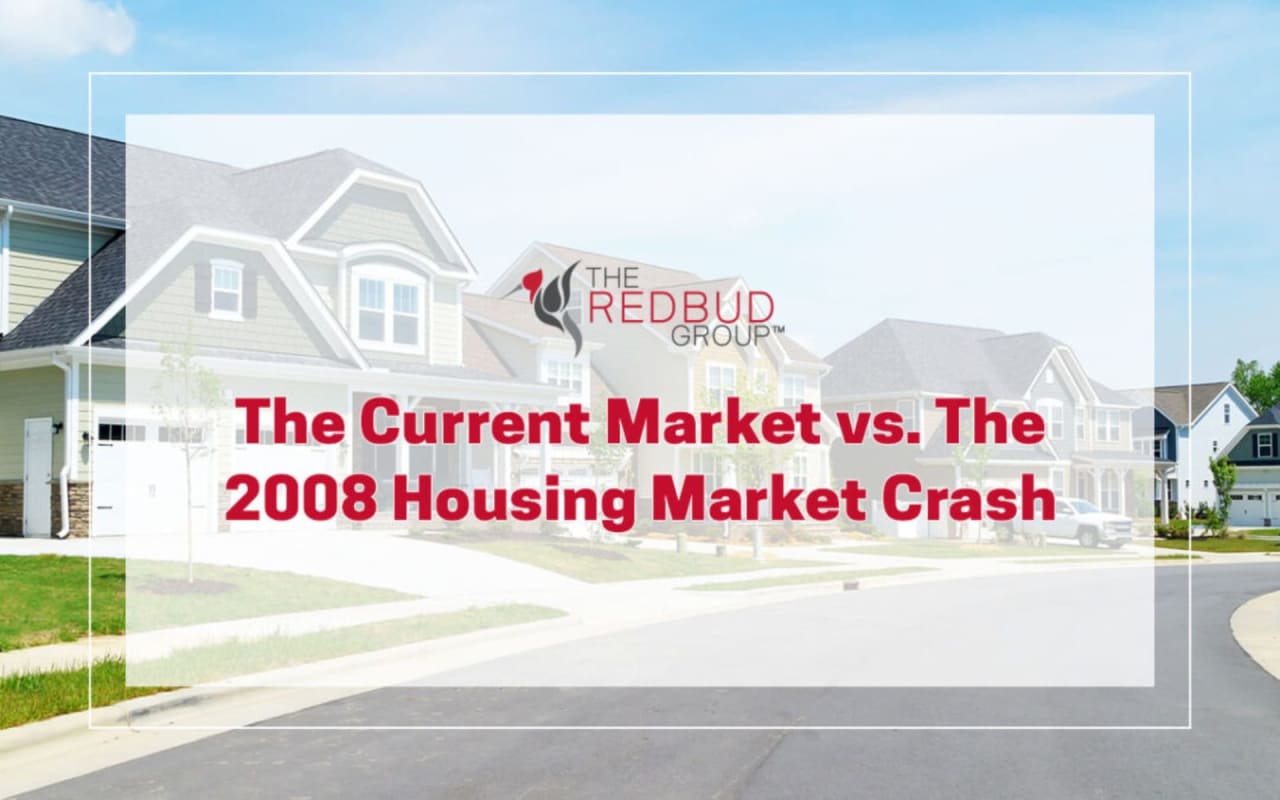 The Current Market Vs. The 2008 Housing Market Crash