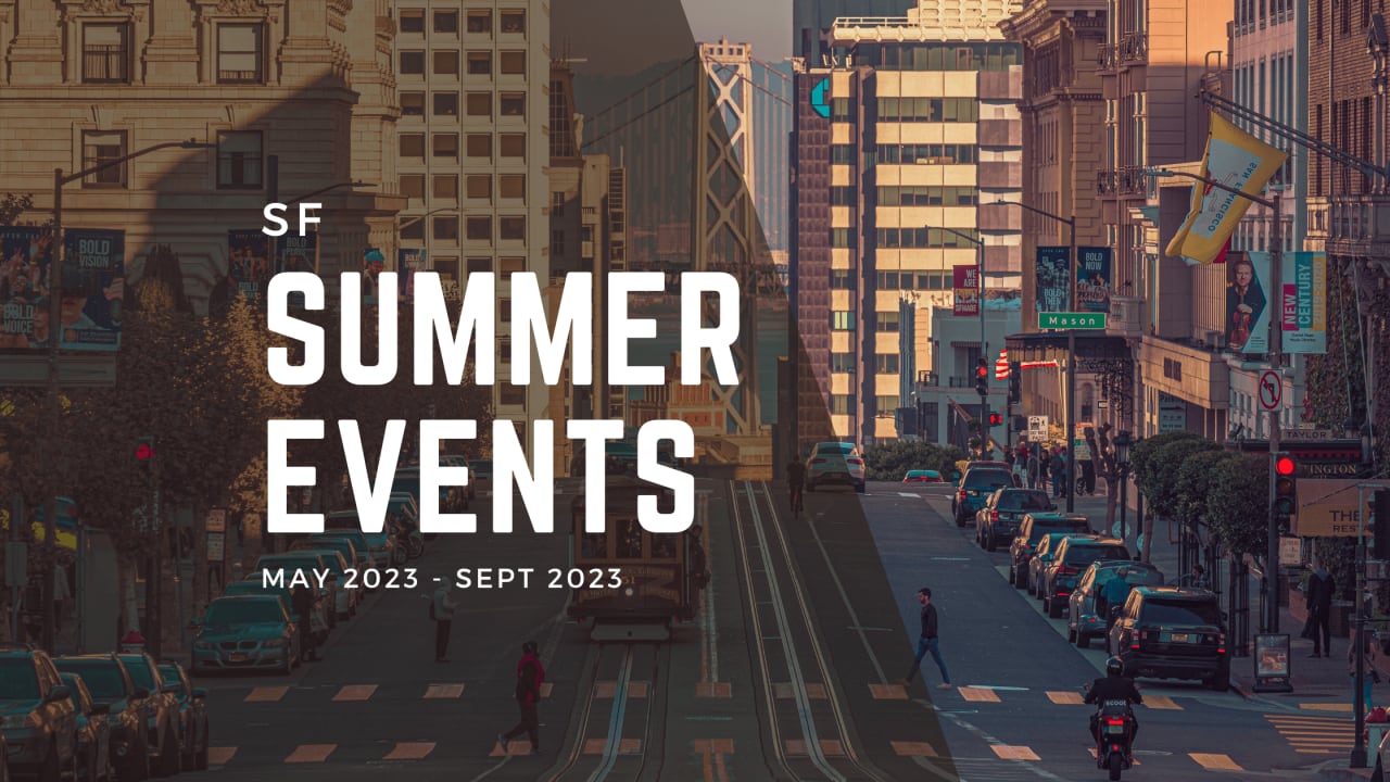 Summer Events in San Francisco Pacific Edge Real Estate Group Top