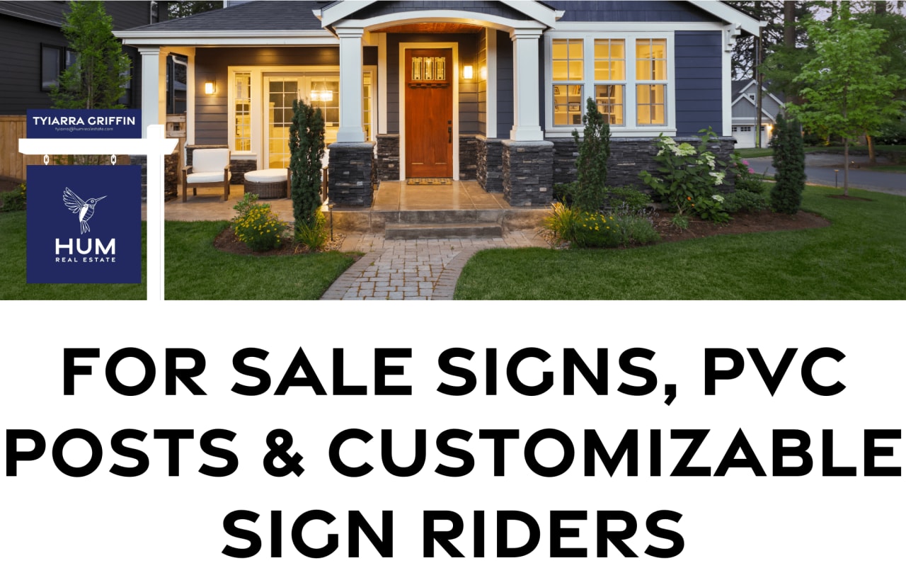 Advertising signage options for properties on the market.