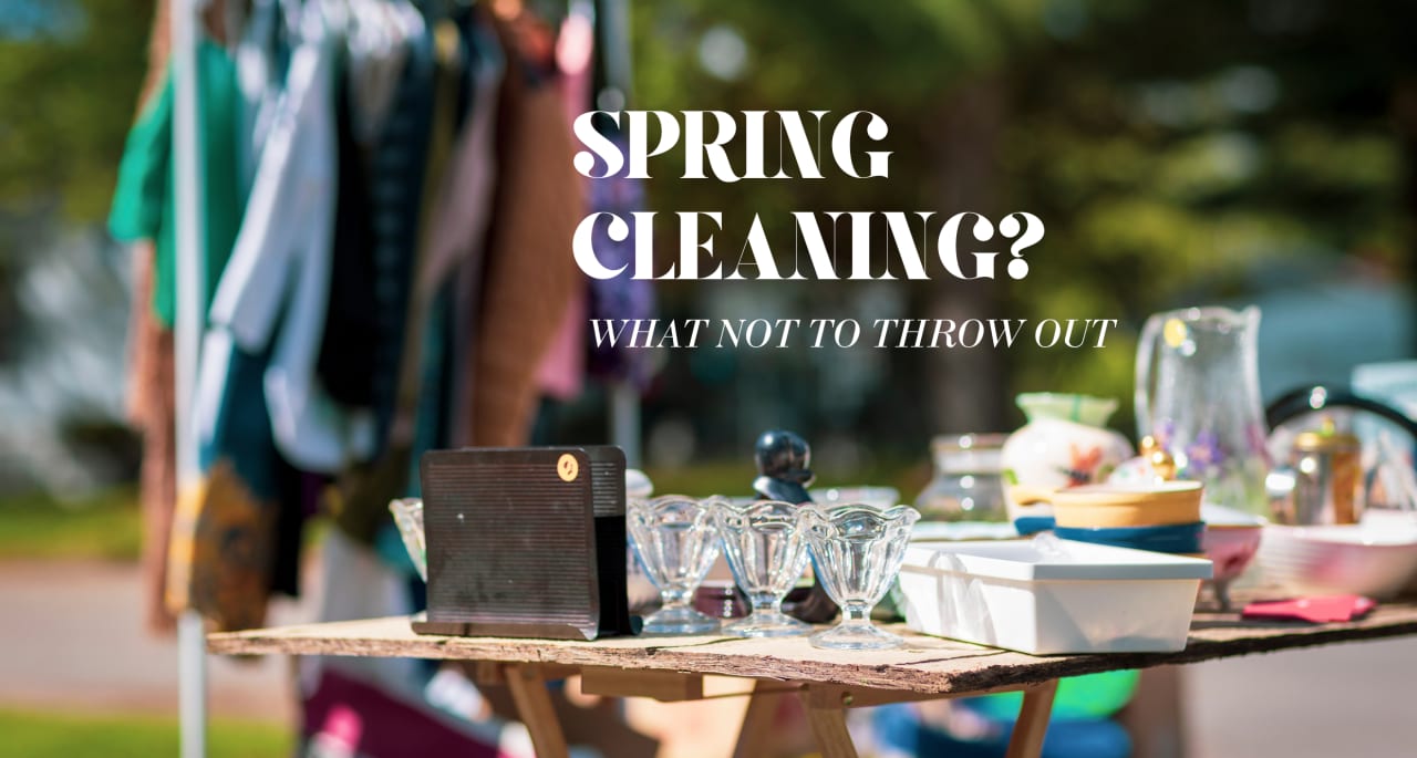 Spring Cleaning? Moving? Top 3 Items NOT to Throw Out!