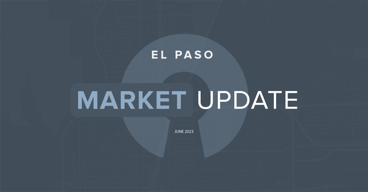 El Paso June Market Update