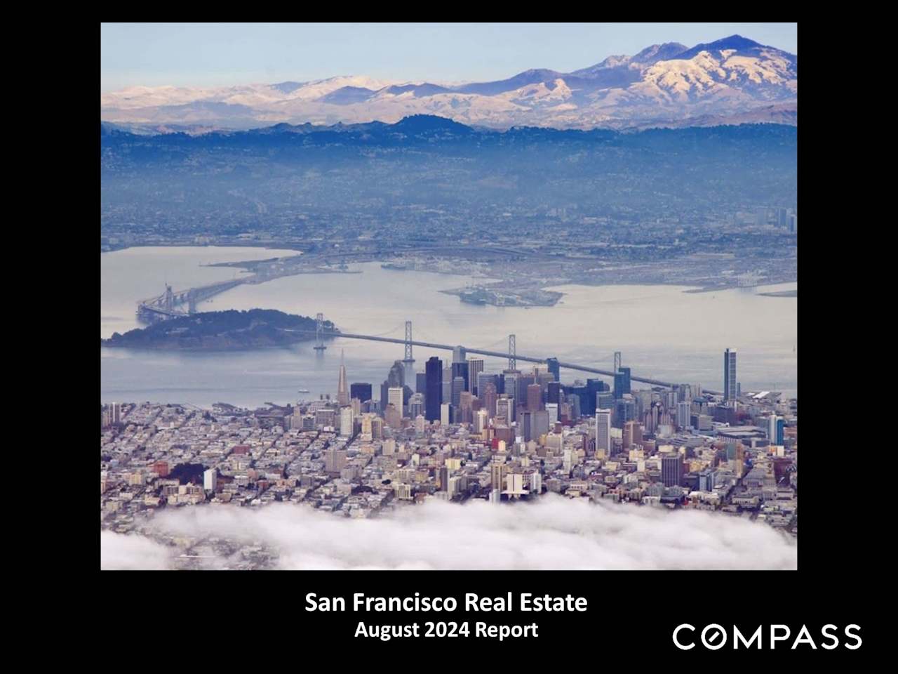 San Francisco 2024 August Real Estate Report