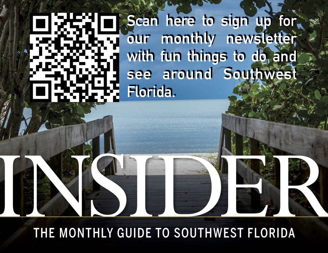 Welcome to this month's edition of the Southwest Florida Insider 