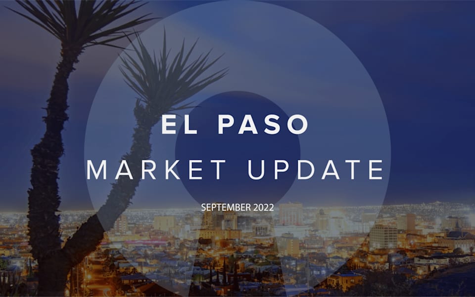 El Paso Market Update - Center Real Estate