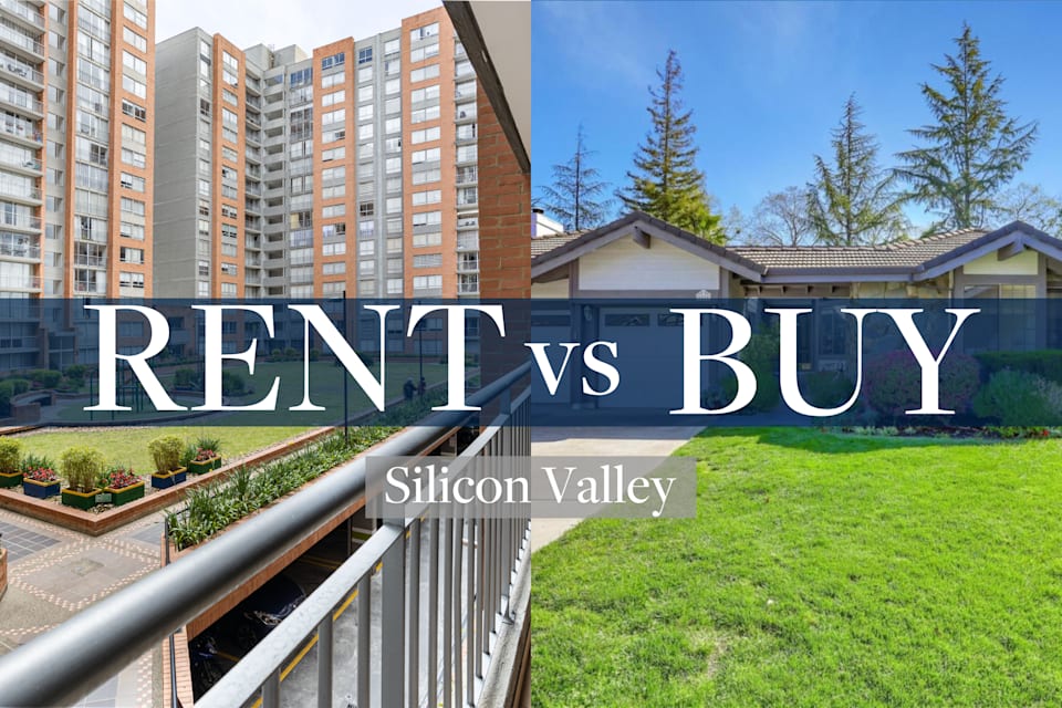 Rent vs. Buy in Silicon Valley Pros, Cons, and Expert Guidance