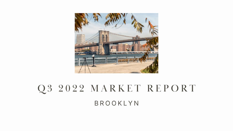 Brooklyn Q3 2022 Market Report