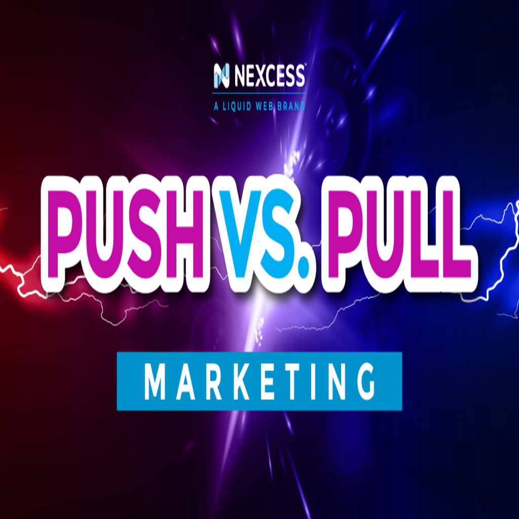 Push vs. pull marketing