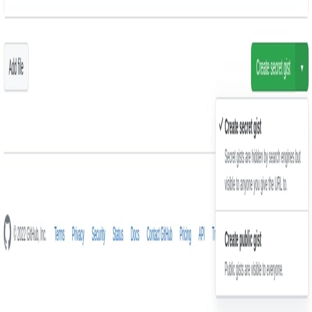 Step 3: What is a GitHub gist? Enter your code in the numbered lines. Once you have completed your code, click Create secret gist or the down arrow next to it for further options. You can make your code public or secret after writing it. If you set it to secret, only the person with access to your gist URL can see it.