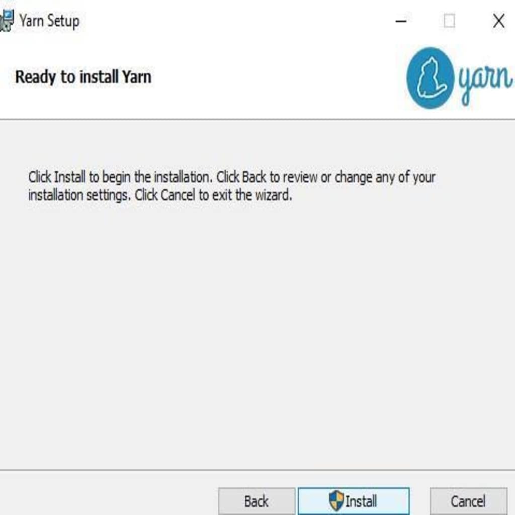 To complete the Yarn package installation, click Install. A setup wizard says "Ready to install Yarn" and the user can click Install.