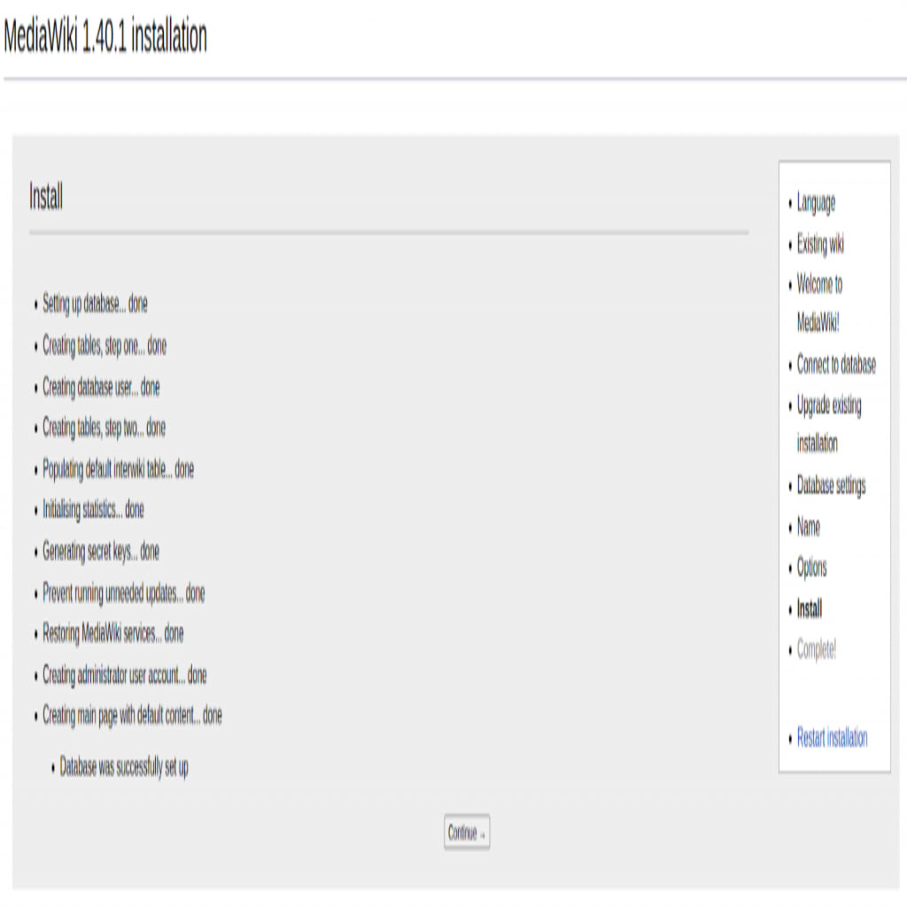 MediaWiki installation guide for Linux (AlmaLinux). After that, click the Continue button again after the database setup portion of the installation has been confirmed as successful on the next screen.
