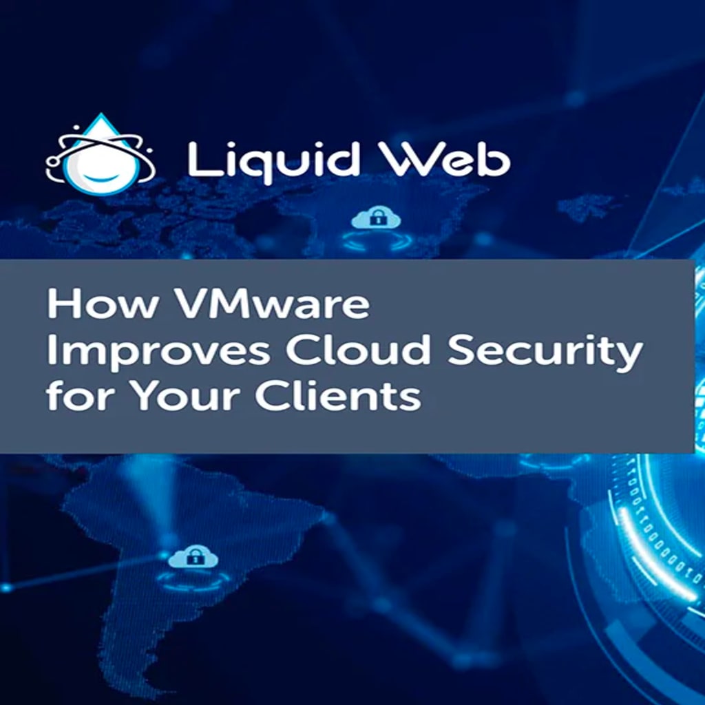 Clouds with lock hovering over parts of the world with the title How VMware Improves Cloud Security on top