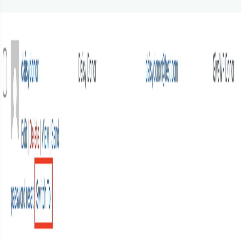 user-switching-switch-to-link to view a donor's dashboard