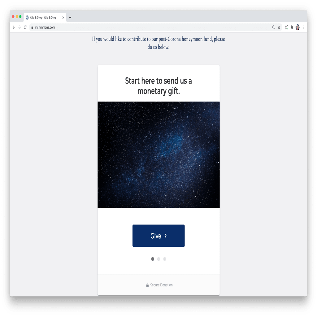 The donation form on their COVID wedding website has the same starry images as their invitations and asks people to give a virtual gift since they can't attend in person.
