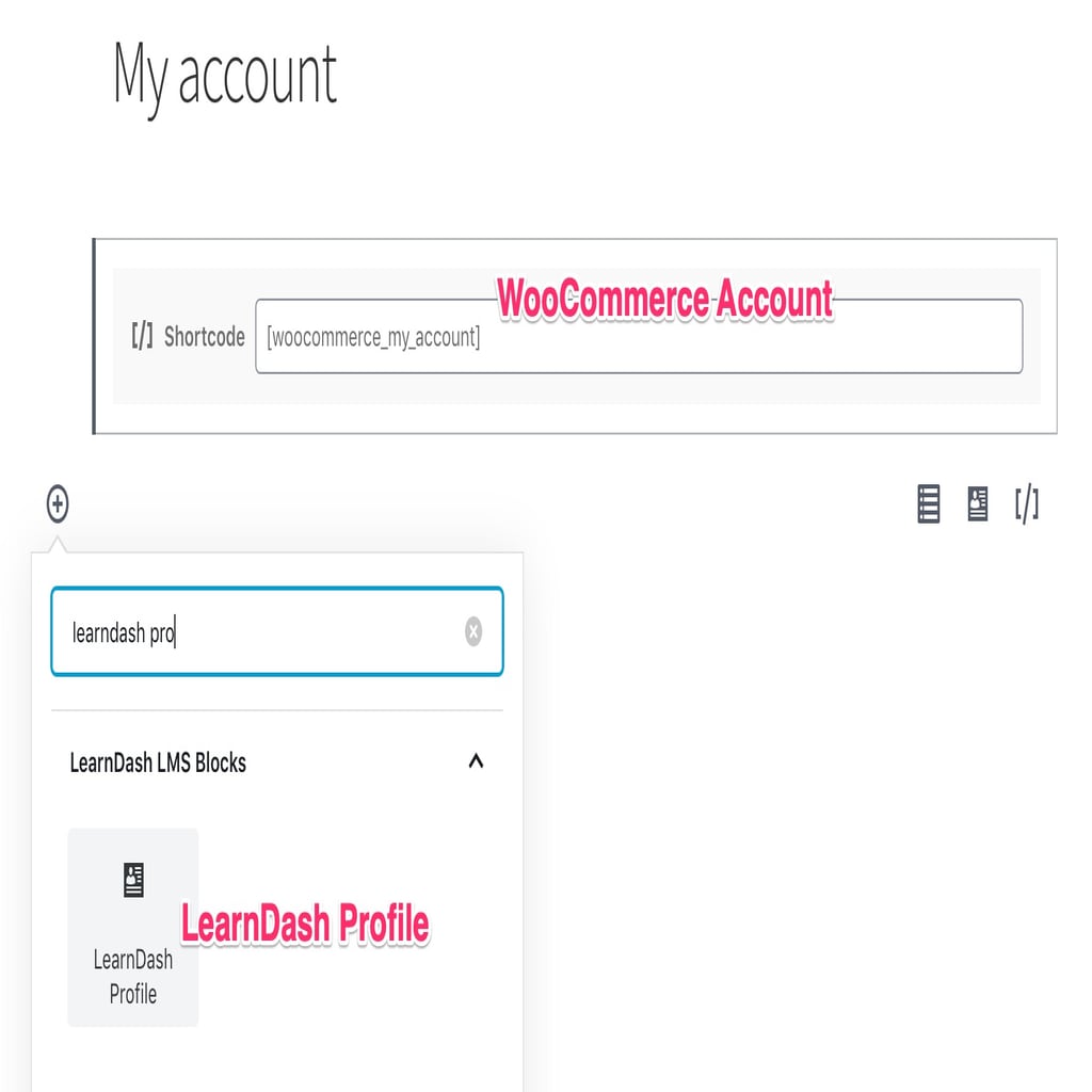 Inserting WooCommerce account & LearnDash profile blocks