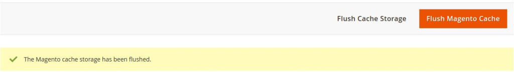 Confirmation that the Magento cache storage has been flushed