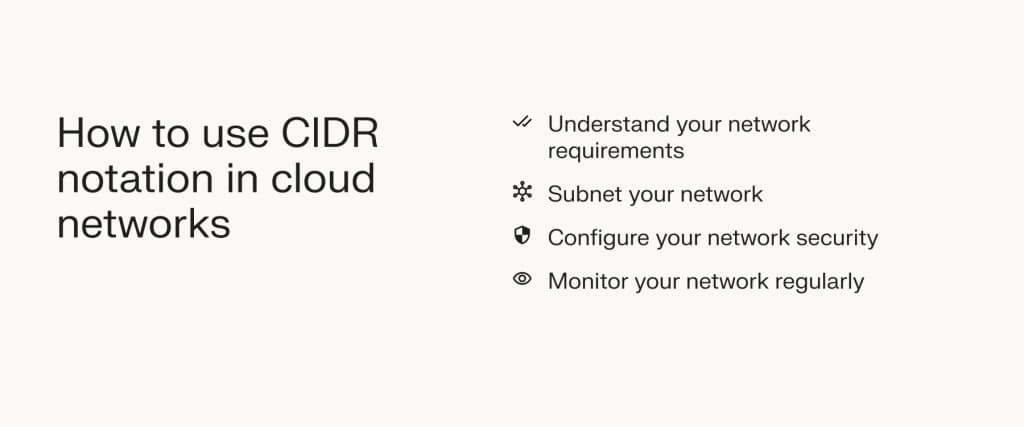 How to use CIDR notation in cloud networks.