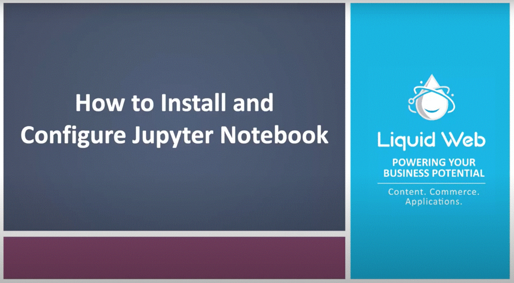 How to Install and Configure Jupyter Notebook