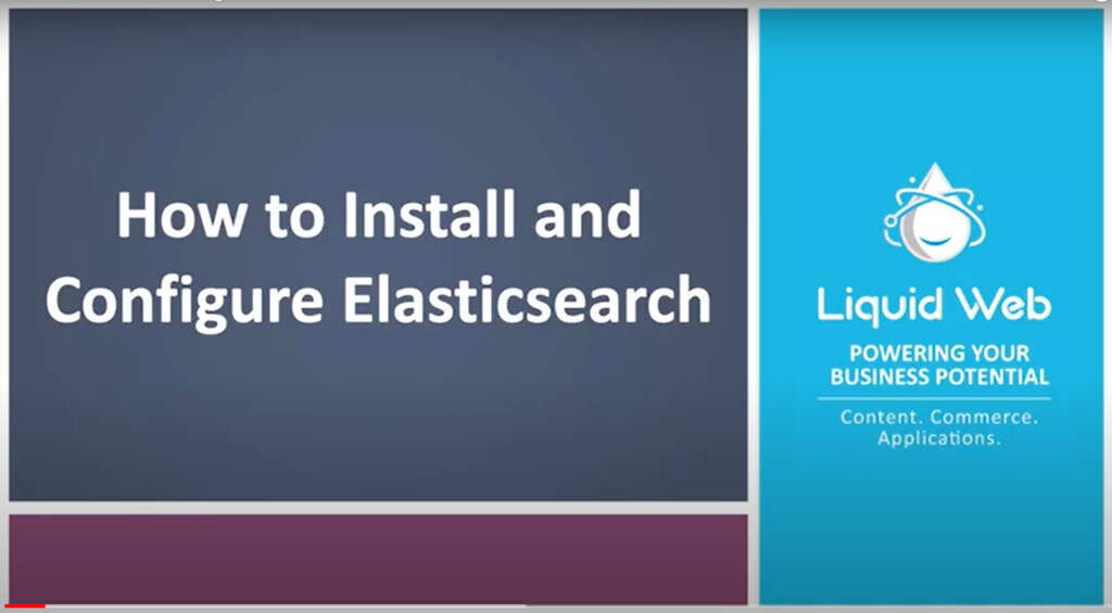 How to Install and Configure Elasticsearch