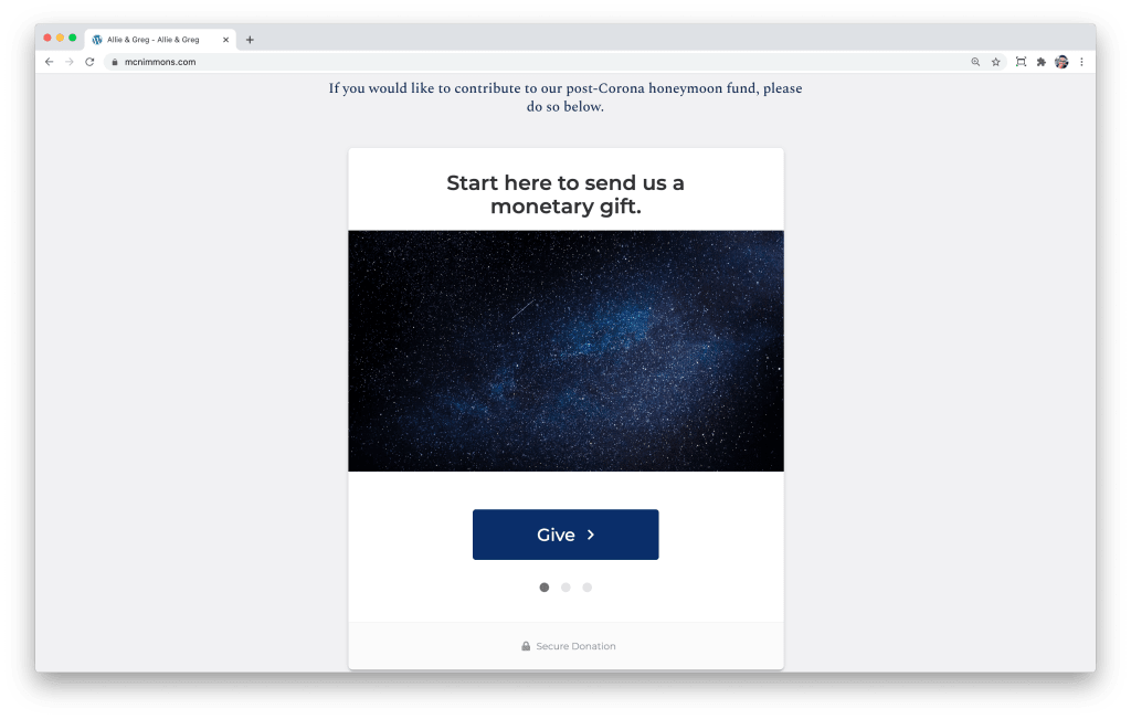 The donation form on their COVID wedding website has the same starry images as their invitations and asks people to give a virtual gift since they can't attend in person.