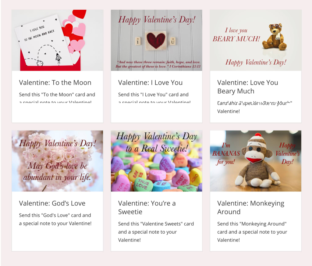 This Valentine's Day eCard grid example contains 6 Valentine's Day Cards with different greetings. Each image is different with a related caption.