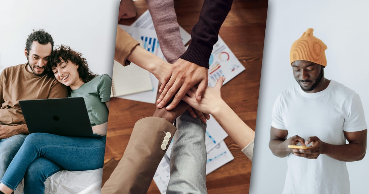 three images in a row. Left: man and woman sitting on couch with a laptop. middle: 6 people overlapping hands. right: man using a smartphone.