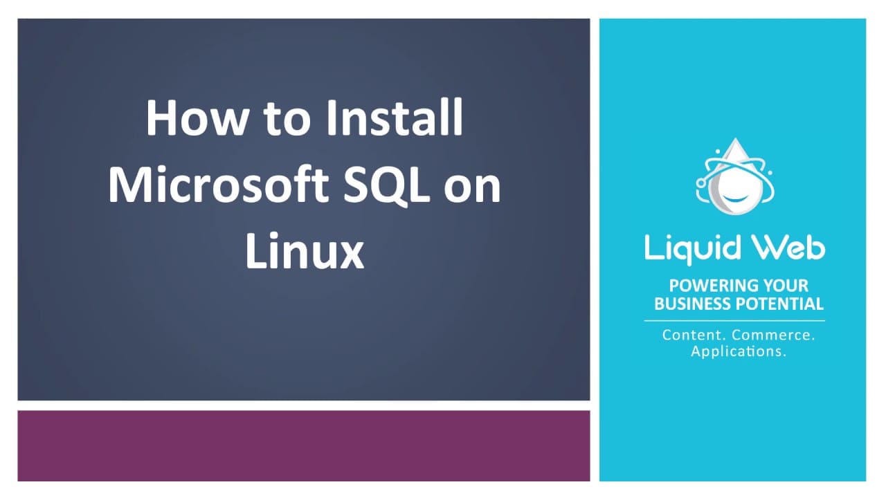 How to Install Microsoft SQL on Linux