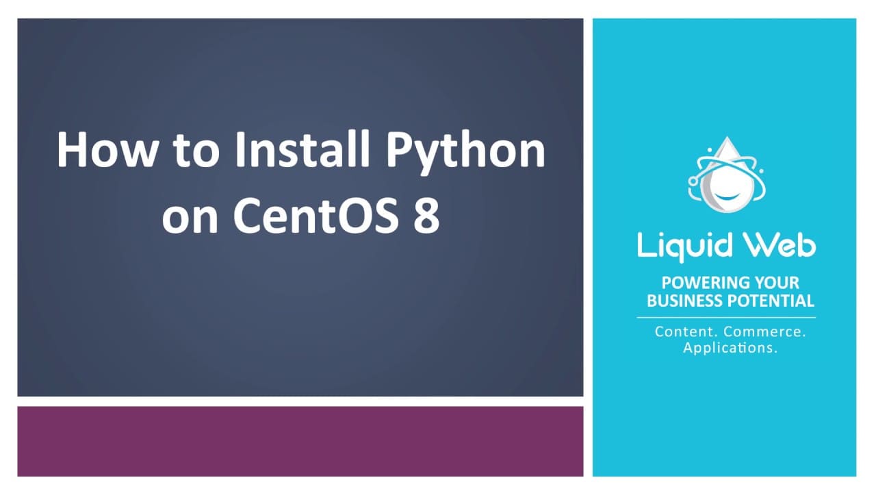 How to Install Python 2 & 3 on CentOS 8