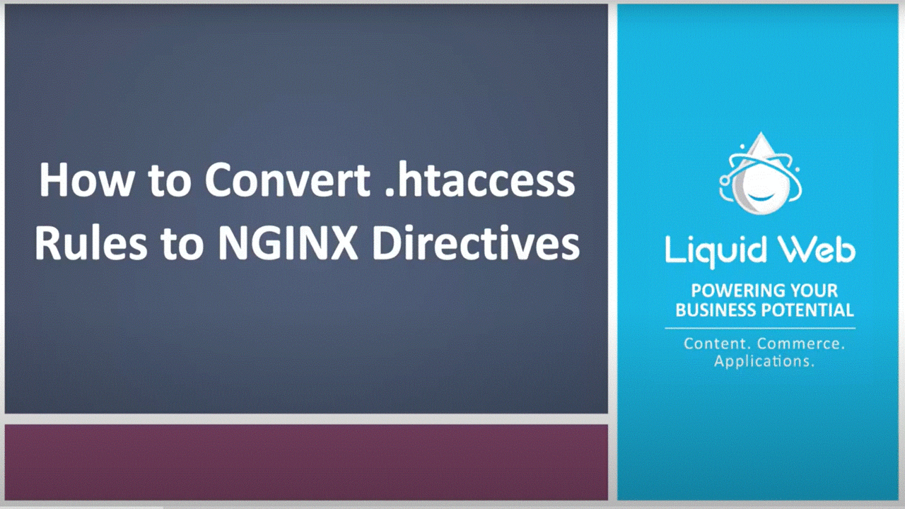 How to Convert .htaccess Rules to NGINX Directives