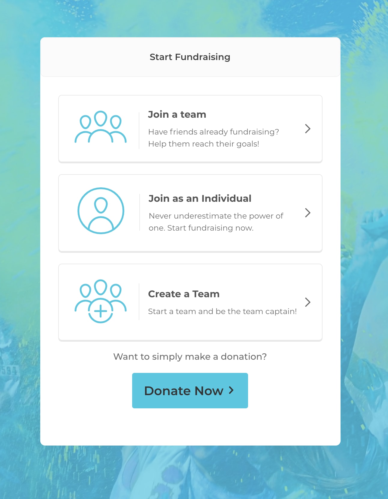 Start fundraising: Join a team, join as an individual, create a team