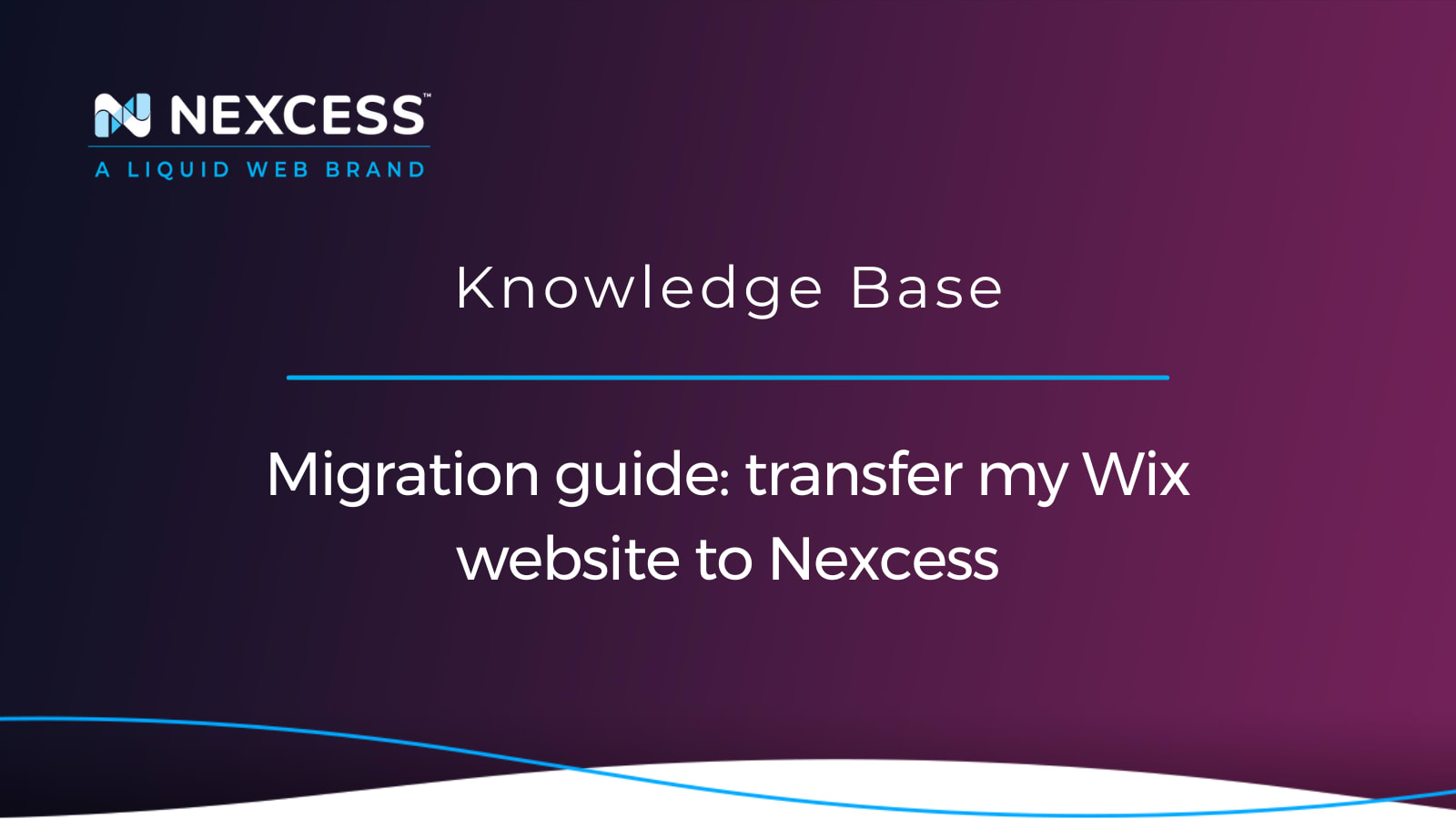 Migration guide: transfer my Wix website to Nexcess