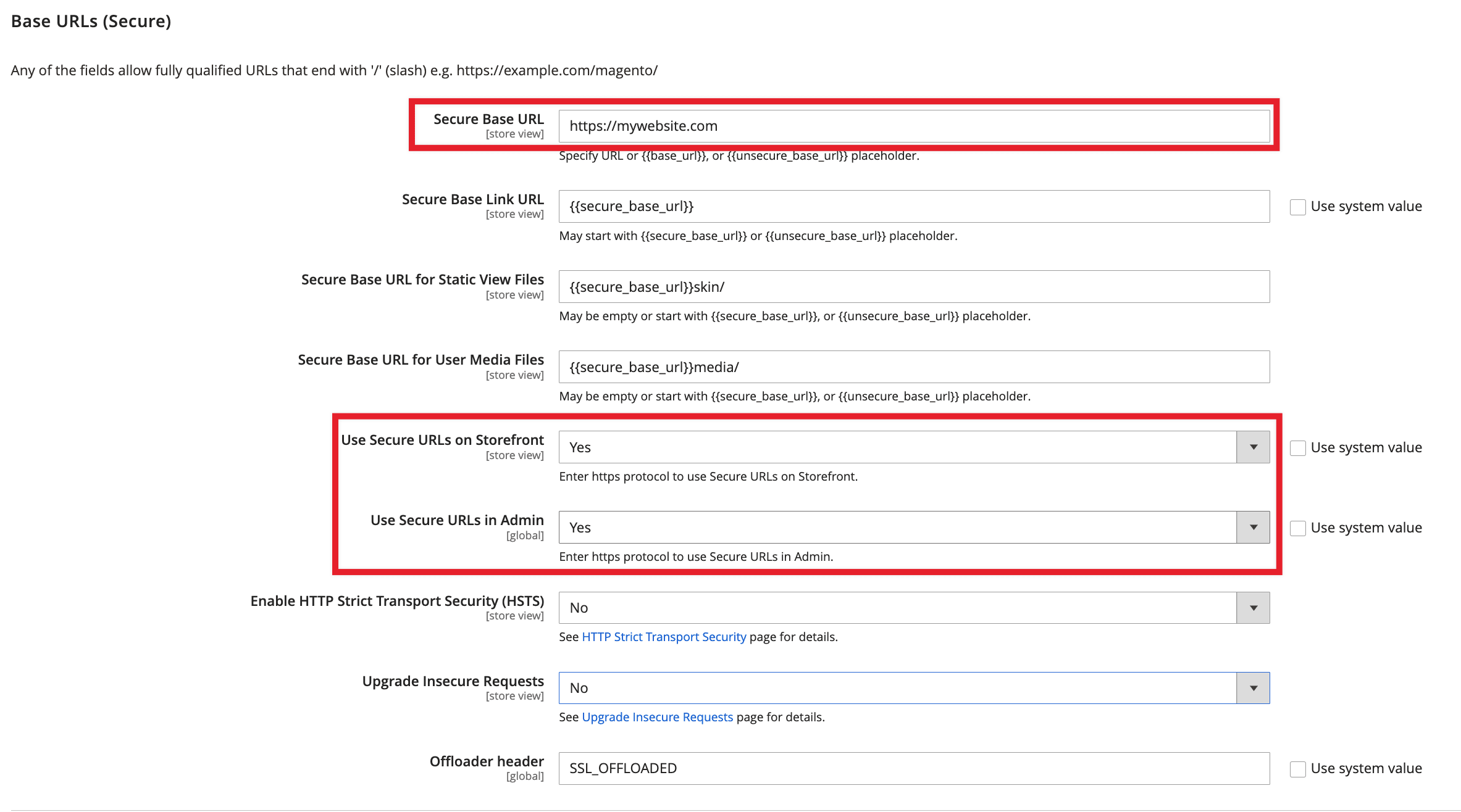 In the Base URL field, enter “https://” and follow it with your domain name. In the Use Secure URLs on Storefront and Use Secure URLs in Admin fields, select Yes. Your store is now configured to use your SSL certificate.