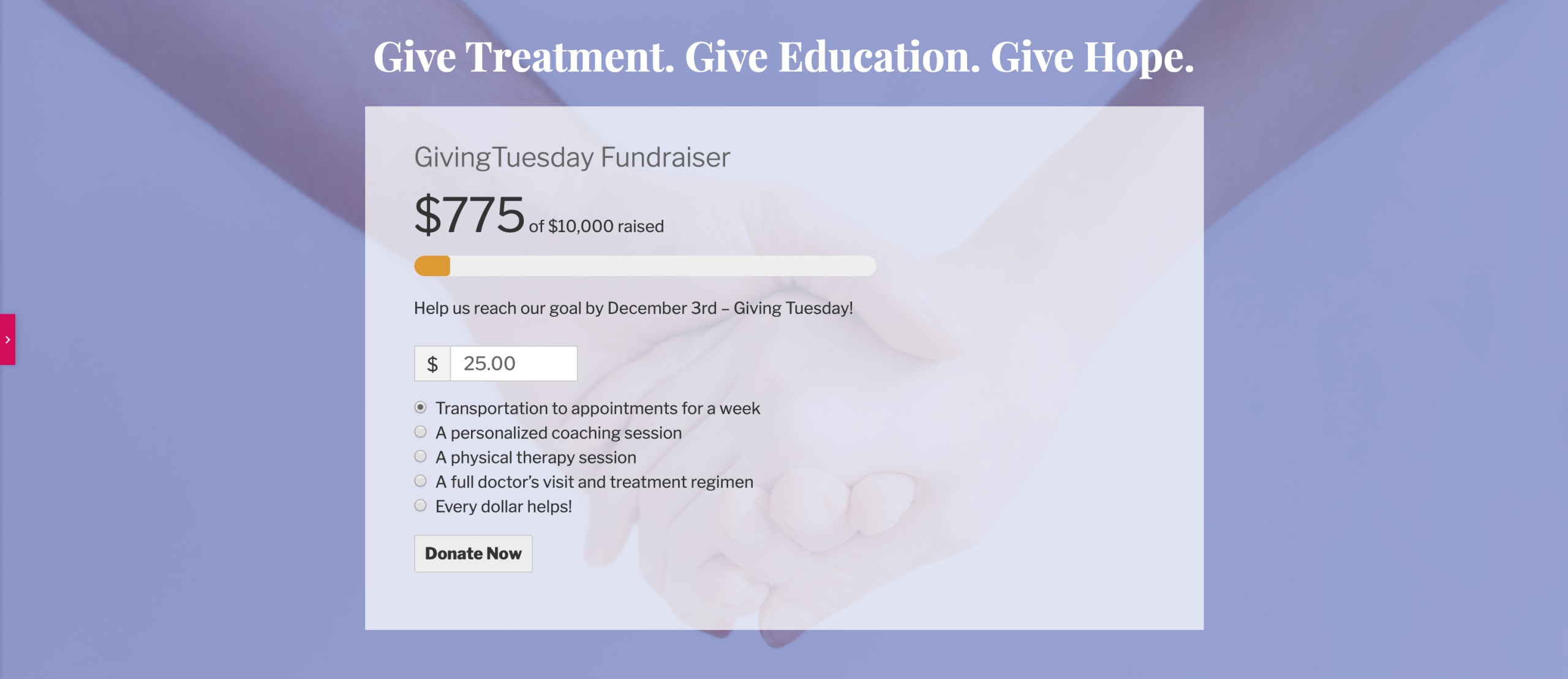 Your final Call to Action section should remain focused on donating only and have no distractions, like this form at the bottom of our landing page..