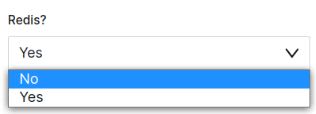 If the site uses Redis caching, select Yes; otherwise, select No.