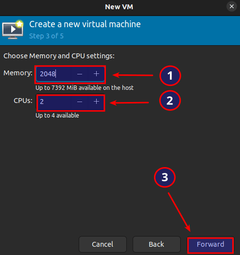 Configure the RAM and CPUs.