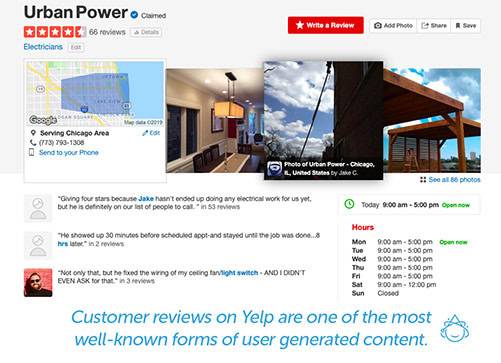 Yelp customer reviews are a great piece of user generated content.