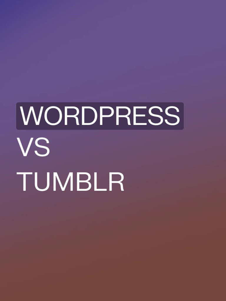WordPress vs Tumblr