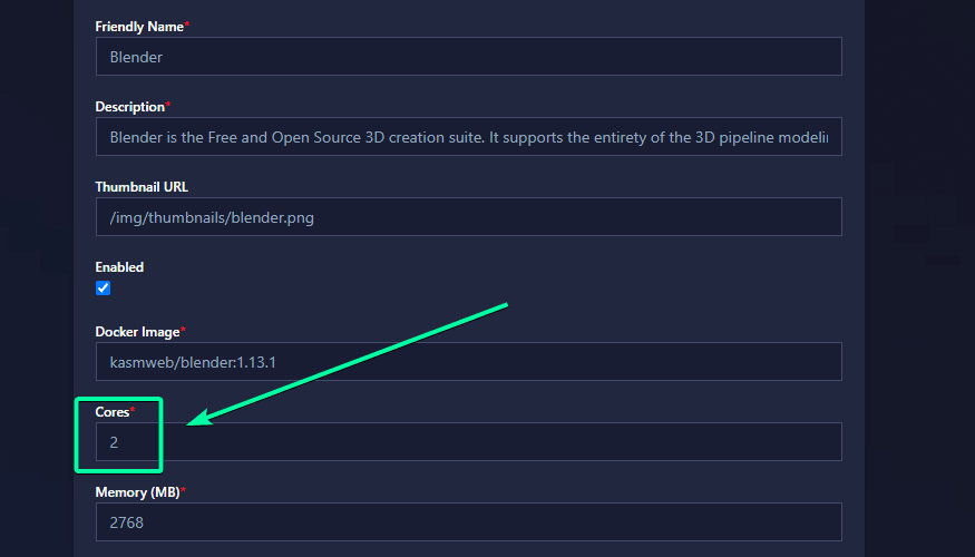 There are a lot of fields here, so just focus on the number of CPU cores you want to dedicate to your image on each session. You will achieve that by increasing the Cores value from 2 to 4.