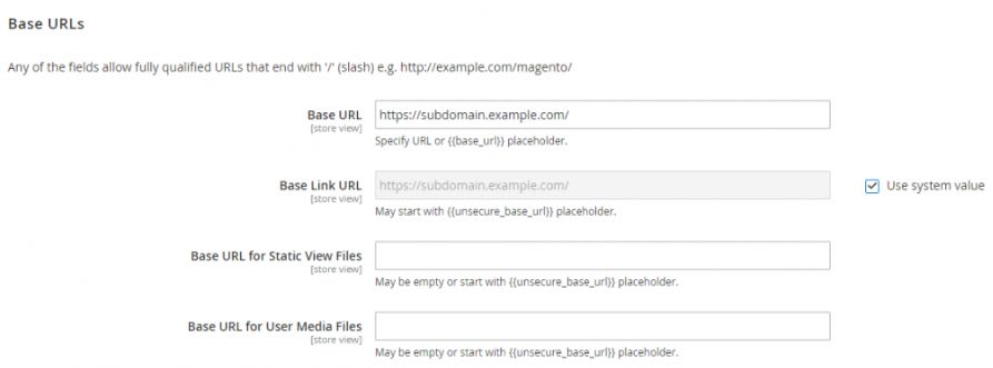 Expand the Base URLs section and enter the base URL for the store. For example, the URL may look like https://subdomain.example.com.