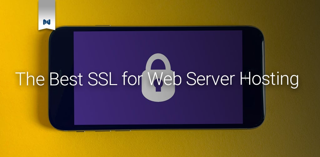 Best SSL for Web Server Hosting | Nexcess