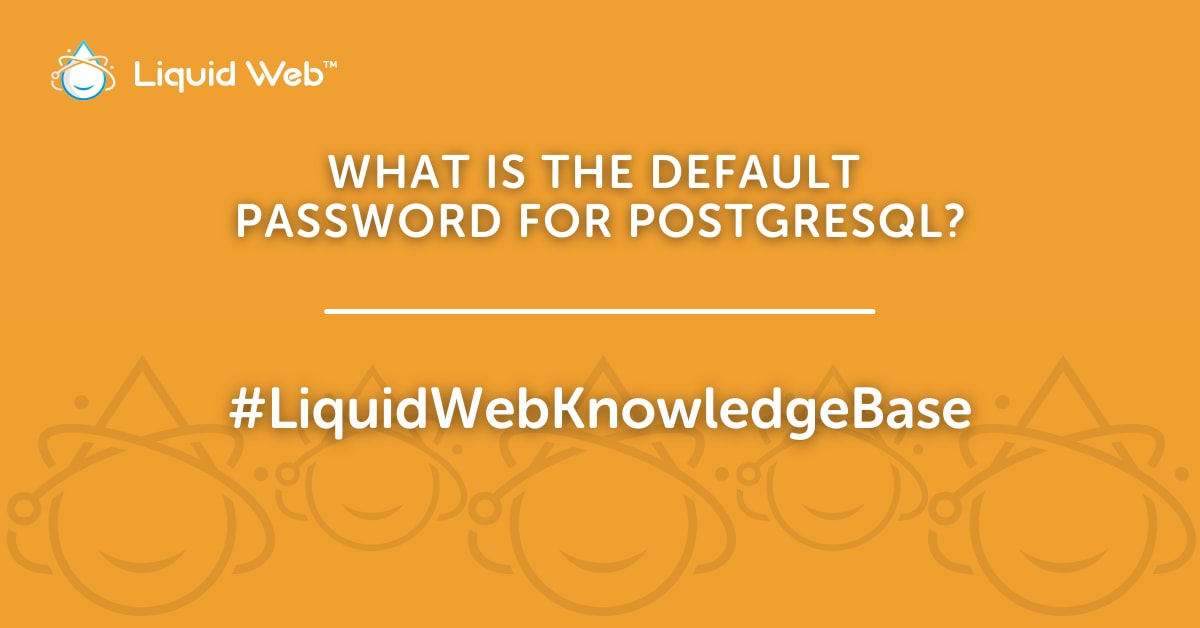 Postgresql Default Account Password