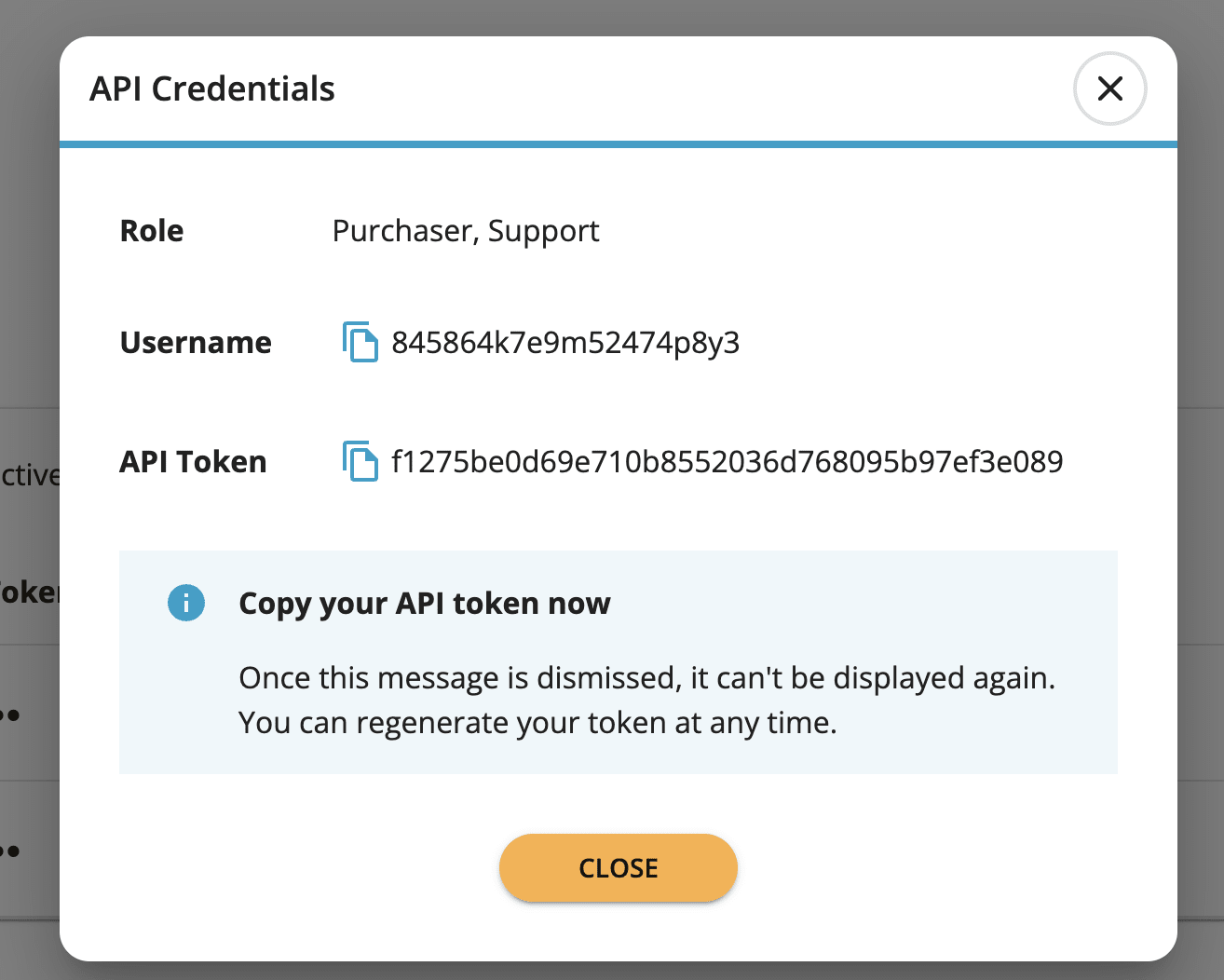 You will be presented with the API Credentials window that will only be presented once. These credentials cannot be recovered, but can be disabled. However, new tokens can be regenerated at any time.