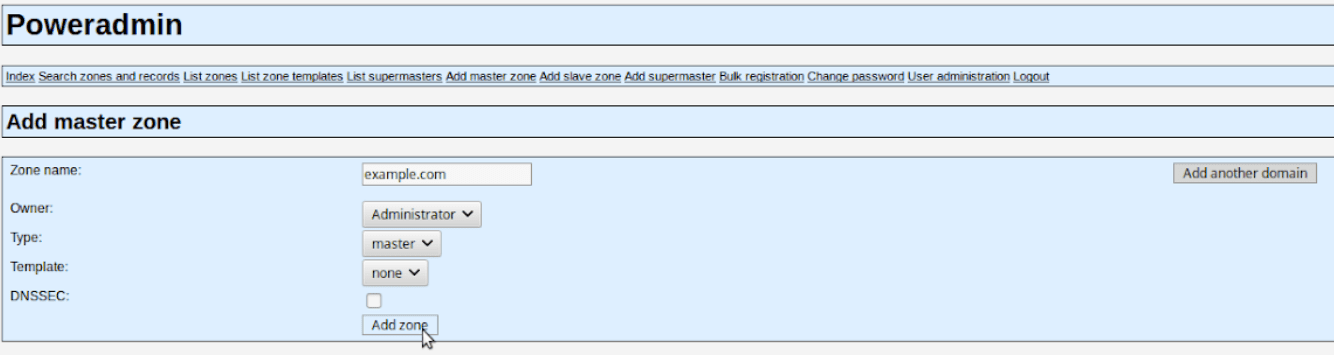 In Poweradmin you'll add a zone and state the domain name that this record pertains to.