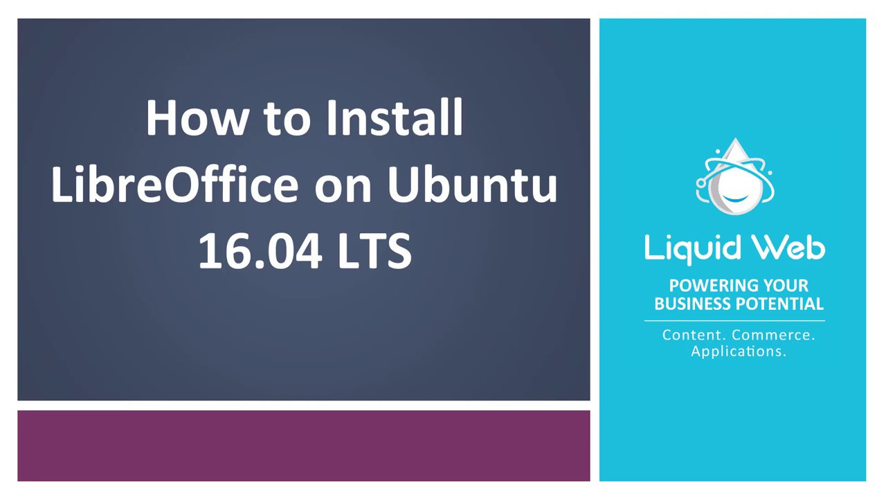 How to Install Libreoffice on Ubuntu  - Liquid Web