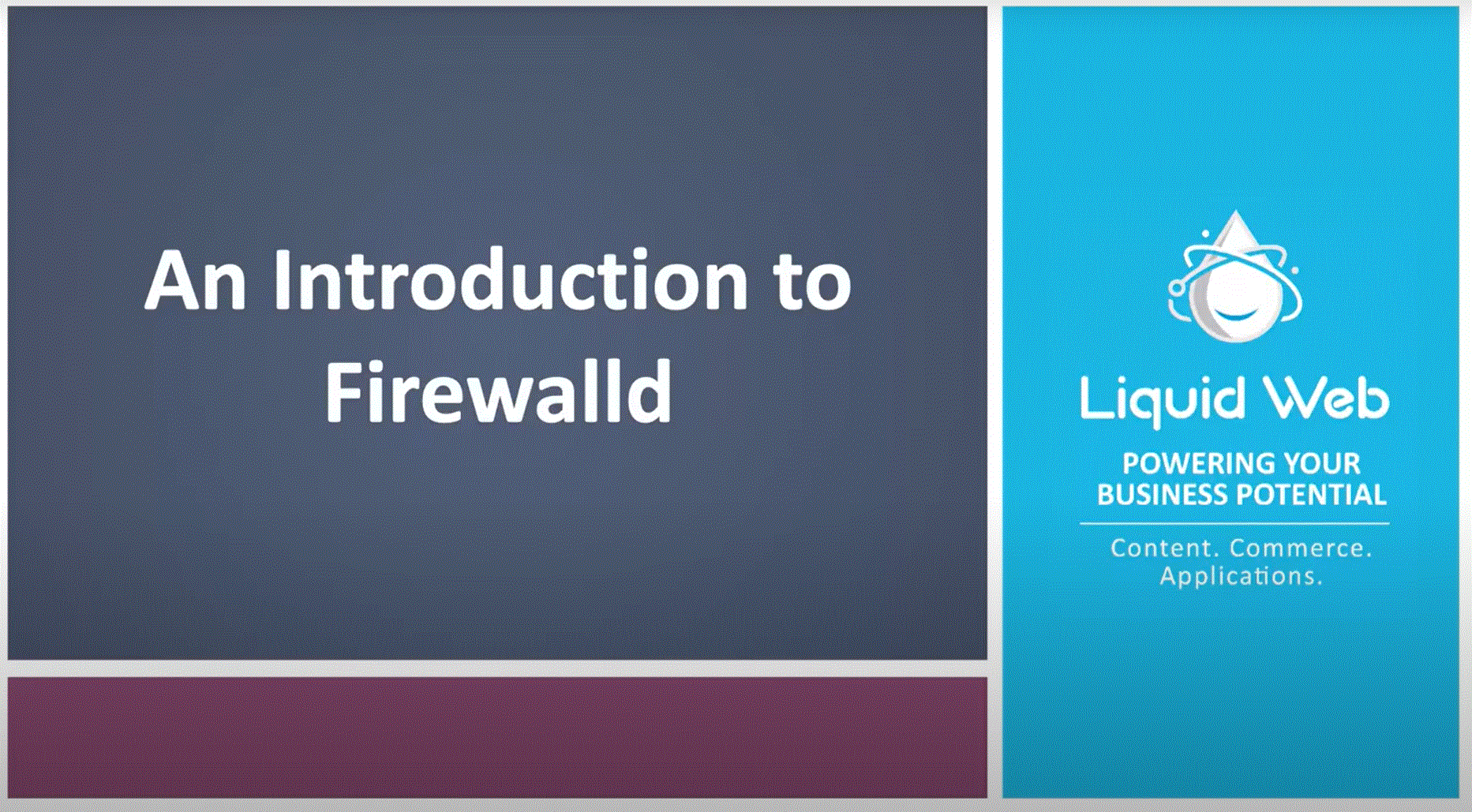 An Introduction to Firewalld